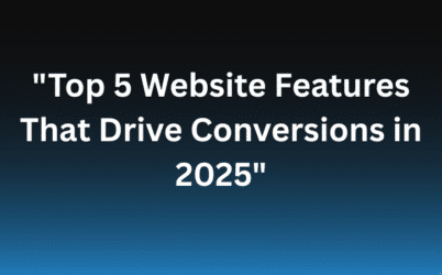 Top features of a high-converting website in 2025