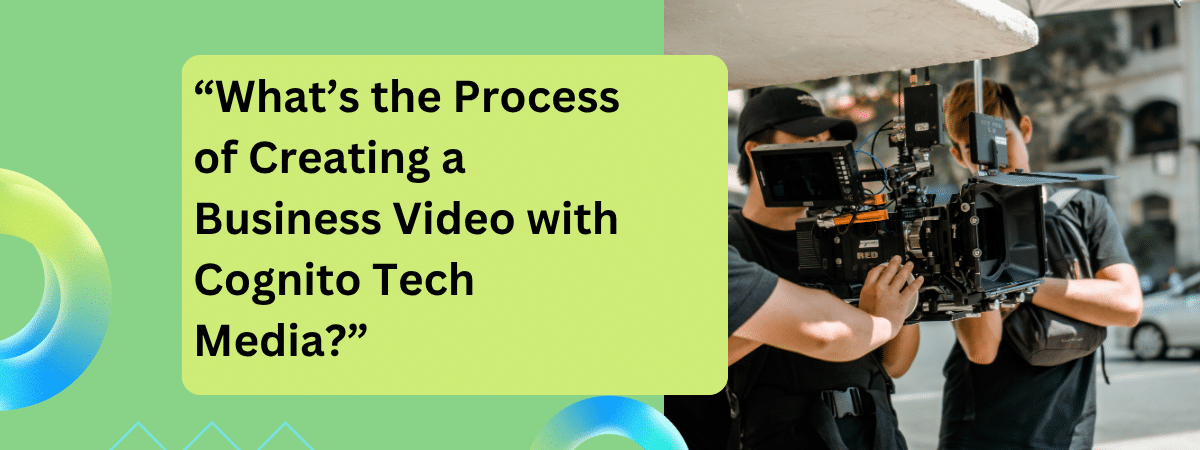 Cognito Tech Media video team filming a business video with professional equipment.