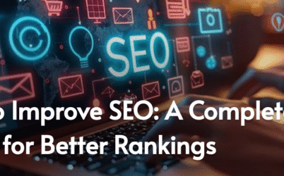 Guide to improve SEO for better rankings